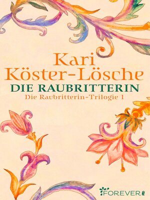 cover image of Die Raubritterin